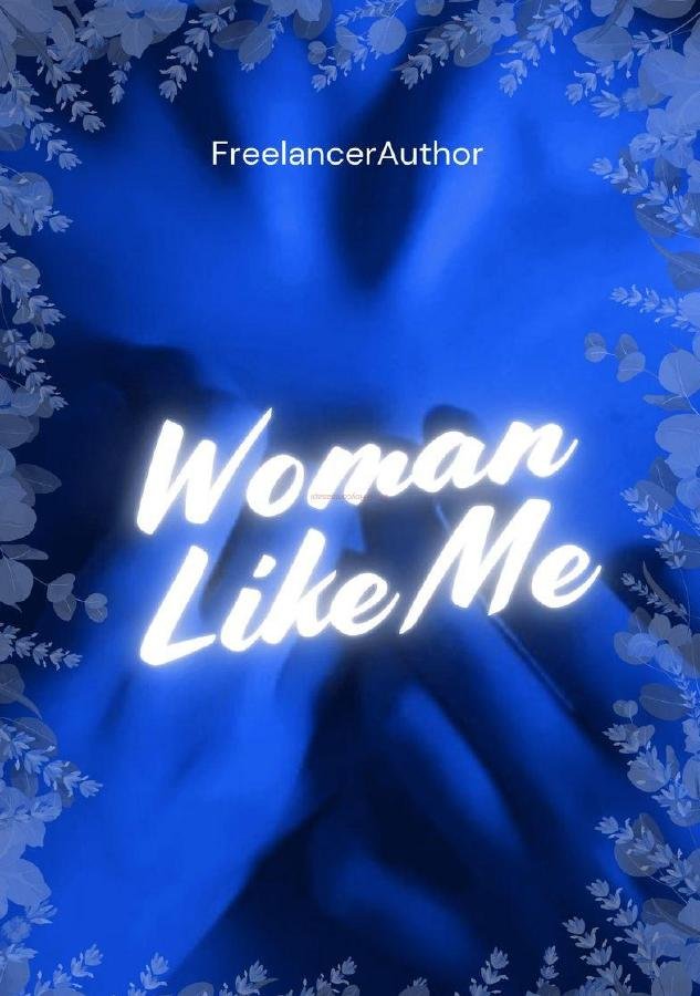 Woman Like Me