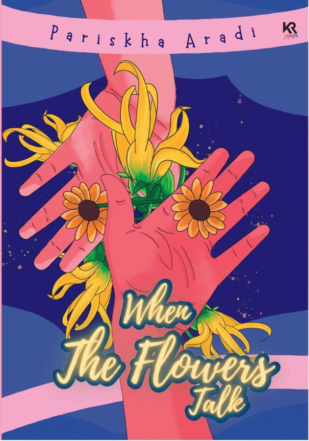 When The Flowers Talk