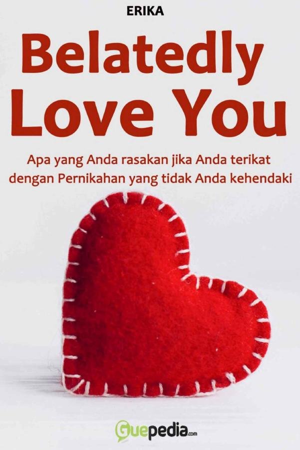 Belatedly Love You