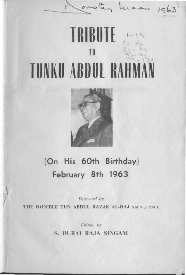 Tribute to Tunku Abdul Rahman (On His 60th Birthday)